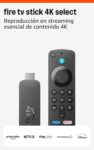 Amazon Fire TV Stick 4K Select (Última generación): el chollo perfecto para convertir tu tele en una Smart TV 4K
